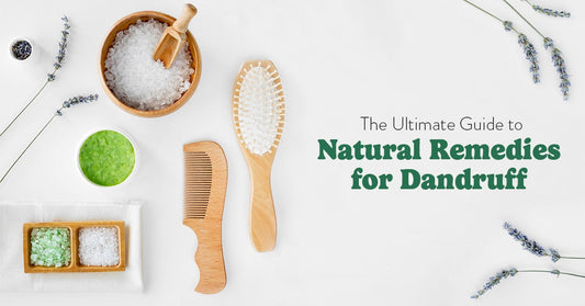 The Ultimate Guide to Natural Remedies for Dandruff